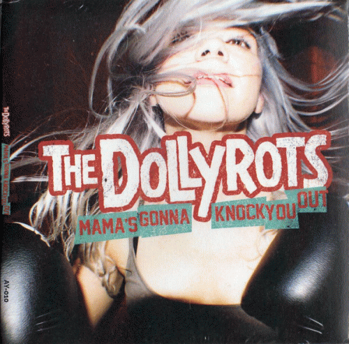 The Dollyrots : Mama's Gonna Knock You Out